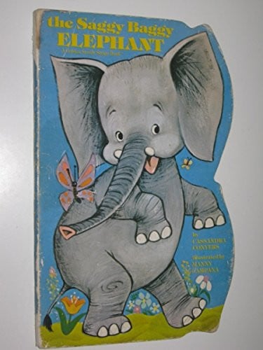 Cover of The saggy baggy elephant