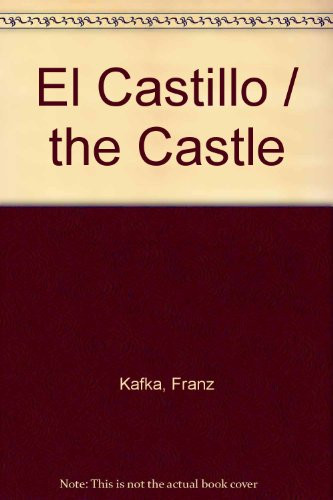 El Castillo / the Castle (Spanish Edition)