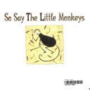 Cover of So Say the Little Monkeys