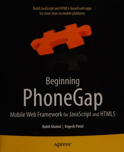 Beginning PhoneGap: Mobile Web Framework for JavaScript and HTML5