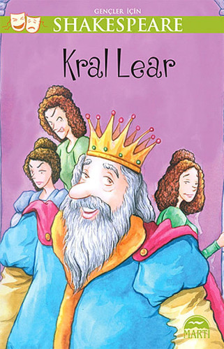 Gencler Icin Shakespeare : Kral Lear