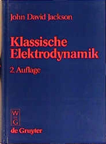 Klassische Elektrodynamik
