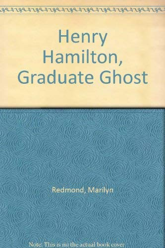 Cover of Henry Hamilton, Graduate Ghost