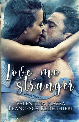 Love Me Stranger