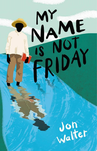 Cover of My Name's Not Friday