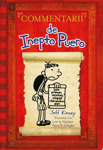 Diary of a Wimpy Kid Latin Edition Commentarii de Inepto Puero