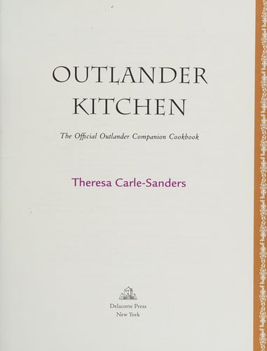 Outlander Kitchen The Official Outlander Companion Cookbook