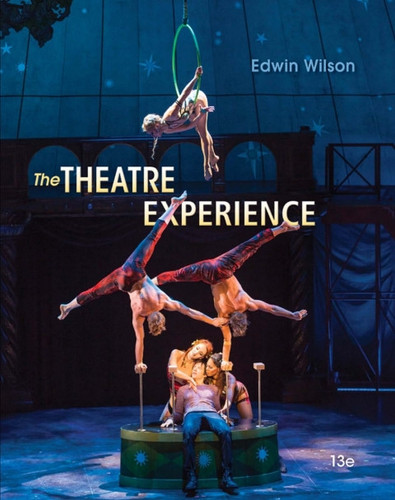 THEATRE EXPERIENCE The Theatre Experience;the Theatre Experience