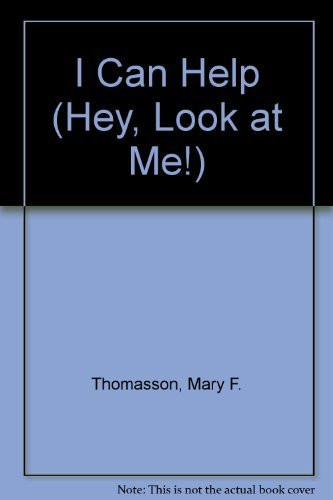 Cover of Hey, Look at Me! I Can Help (Look at Me Window Books)