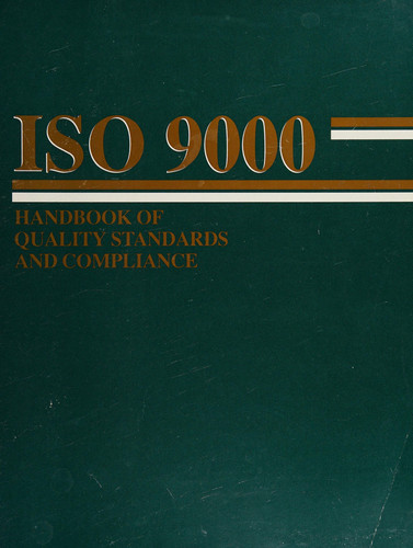 ISO 9000, Handbook of Quality Standards and Compliance