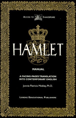 Hamlet A Facing-Pages Translation into Contemporary English