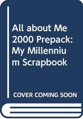Cover of All About Me 2000:My Millennium Scrapbook