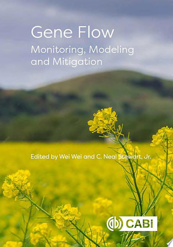 Gene Flow Monitoring, Modeling and Mitigation