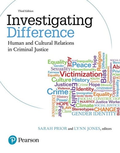 Investigating Difference Human and Cultural Relations in Criminal Justice