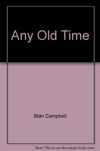 Cover of Any Old Time (Any Old Time)