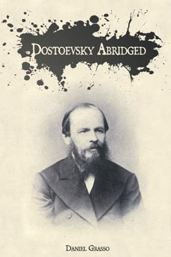 Dostoevsky Abridged
