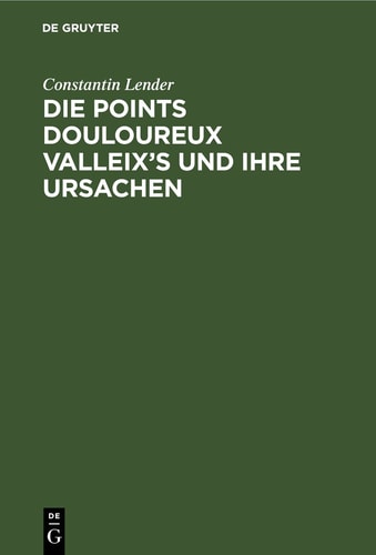 Die Points Douloureux Valleix’s und ihre Ursachen