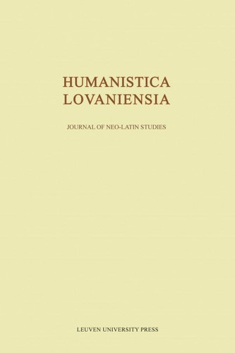 Humanistica Lovaniensia Journal of Neo-Latin Studies