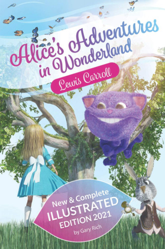 Alice's Adventure in Wonderland: NEW Edition-2021