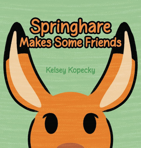 Cover of Springhare Makes Some Friends