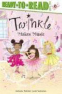 Cover of Twinkle Makes Music