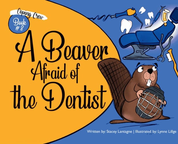Cover of Beaver Afraid of the Dentist