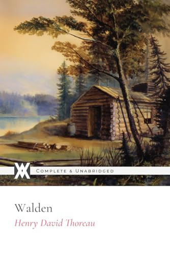 Walden Or, Life in the Woods