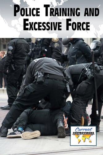 Cover of Police Training and Excessive Force