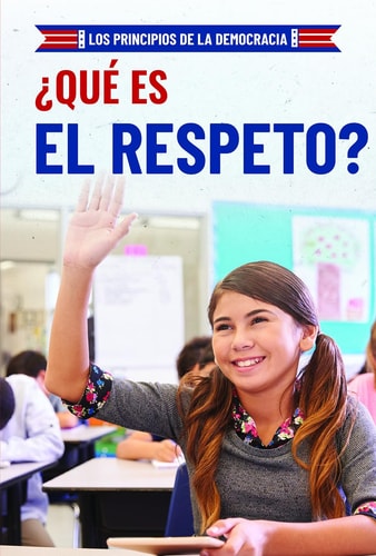 ¿Qué es el respeto? (What Is Respect?)