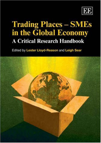 Trading Places--SMEs in the Global Economy A Critical Research Handbook