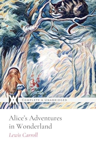 Alice's Adventures in Wonderland: With 42 Original Illustrations