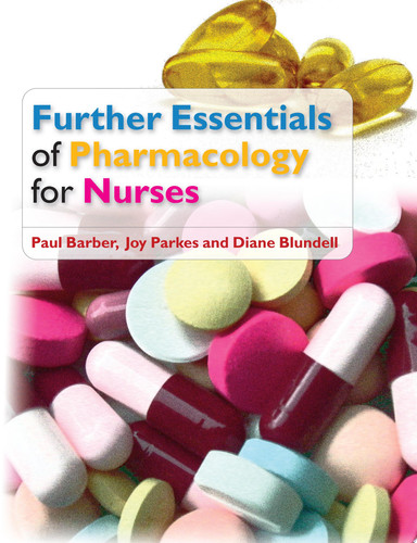 Further Essentials Of Pharmacology For Nurses