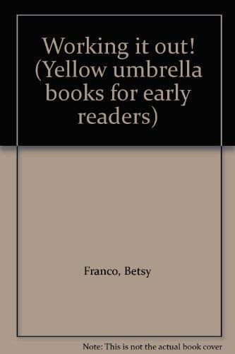 Cover of Working it out! (Yellow umbrella books for early readers)