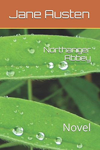 Northanger Abbey: Novel