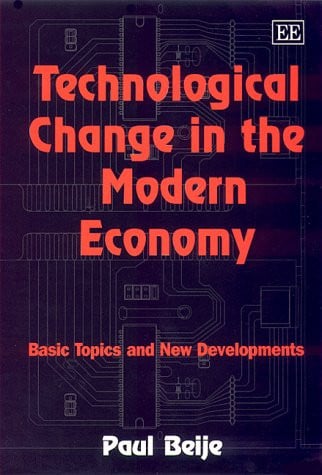Technological Change in the Modern Economy Basic Topics and New Developments