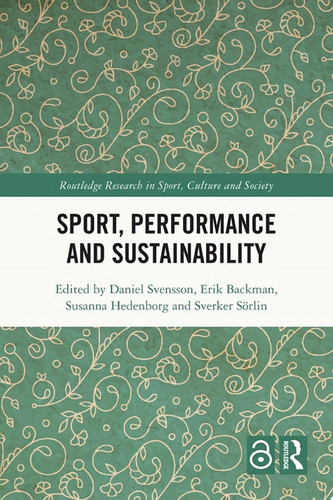 Sport, Performance and Sustainability
