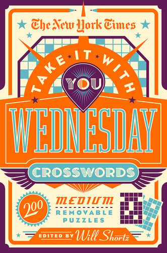 The New York Times Take It With You Wednesday Crosswords 200 Medium Removable Puzzles