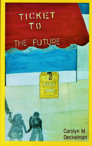 Cover of Ticket to the future