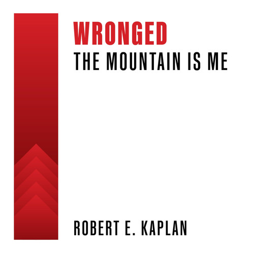 Wronged: The Mountain Is Me (Grappling: Leaders Striving to Improve)