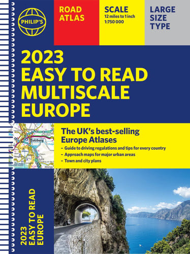 2023 Philip's Easy to Read Multiscale Road Atlas Europe (A4 Spiral Binding)