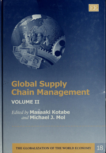 Global Supply Chain Management (The Globalization of the World Economy series, 18)