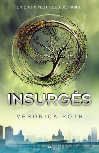 Insurgés (Divergence, #2)