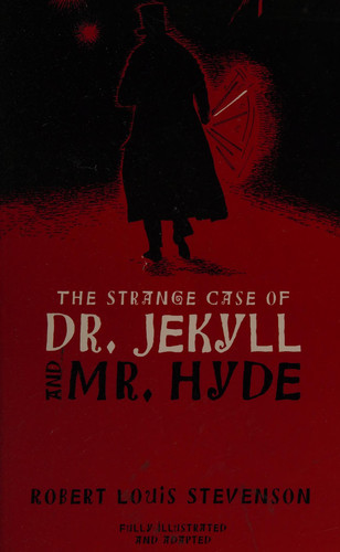 The Strange Case of Dr. Jekyll and Mr. Hyde