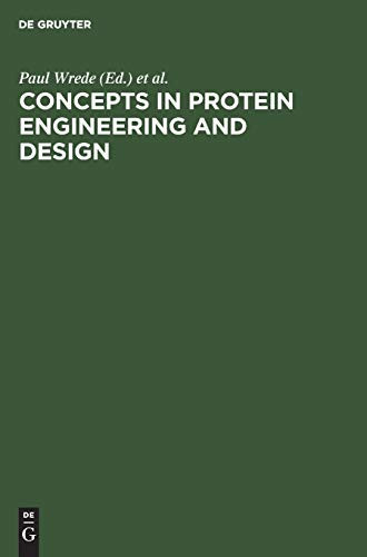 Concepts in Protein Engineering and Design