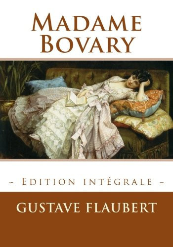 Madame Bovary: Edition en grands caractères (Large print) (French Edition)