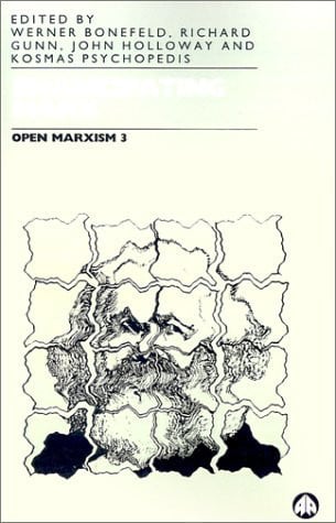 Open Marxism, Volume 3 Emancipating Marx