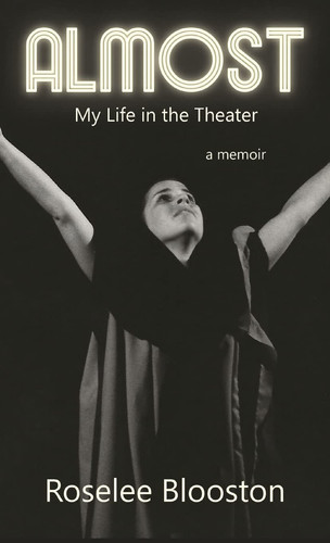 Almost My Life in the Theater