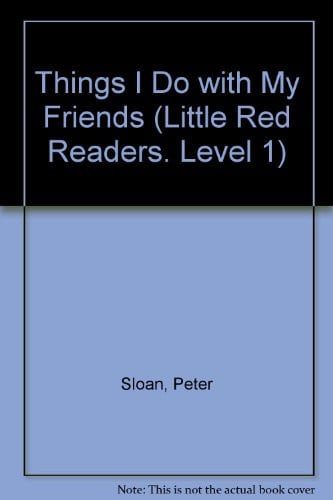 Cover of Things I Do With My Friends (Little Red Readers. Level 1)