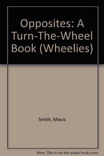 Cover of Wheelies-Opposites (Wheelies)
