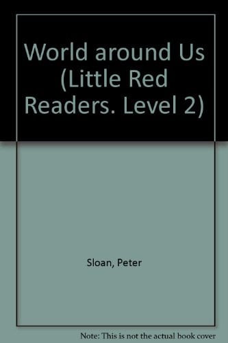 Cover of World Around Us (Little Red Readers. Level 2)